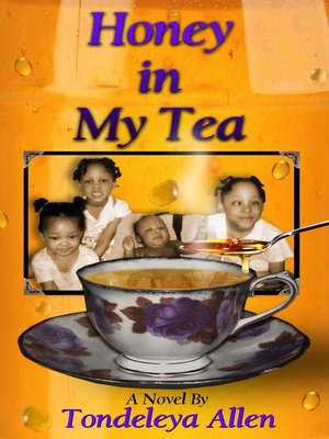 cover image of Honey in My Tea